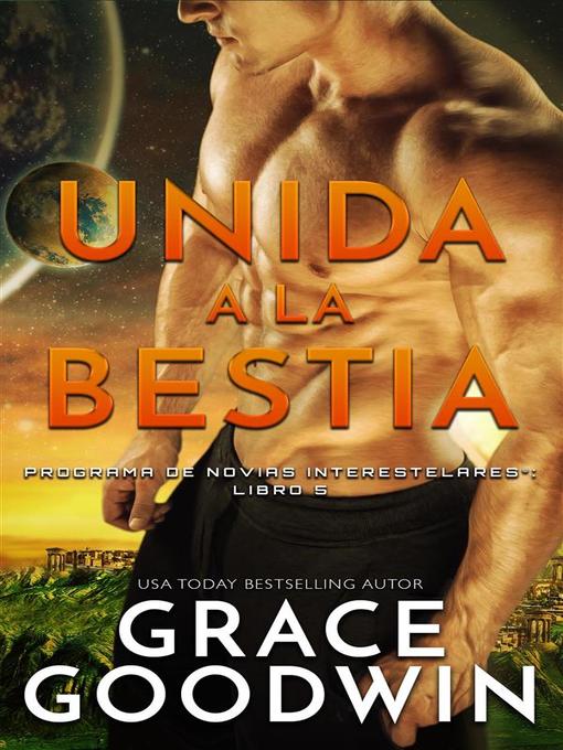 Title details for Unida a la bestia by Grace Goodwin - Available